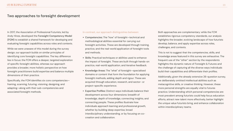 Two approaches to foresight development