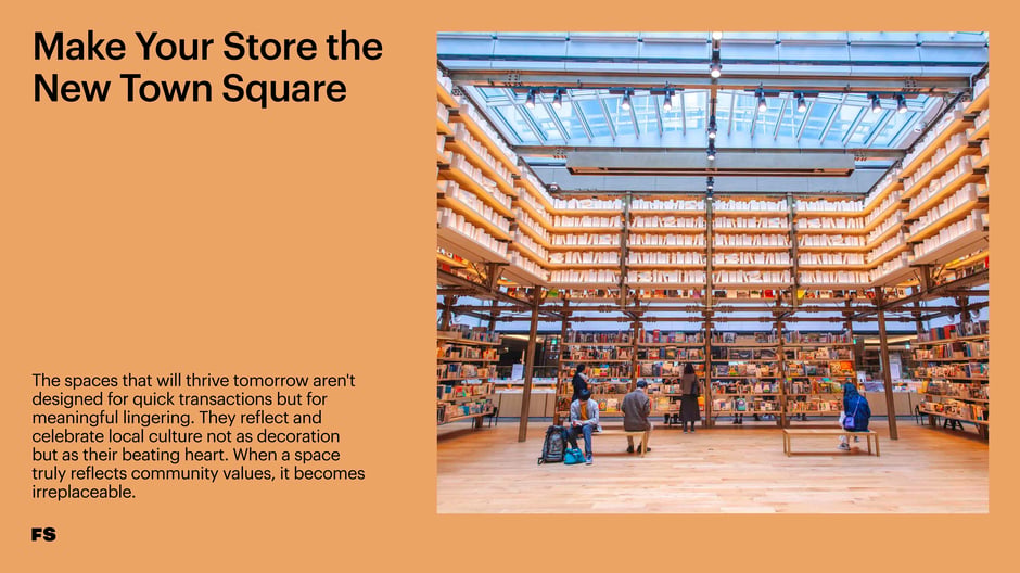 Transforming Stores into Town Squares