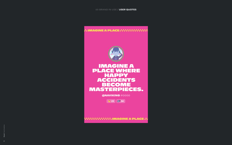 Imagine a place where happy accidents become masterpieces