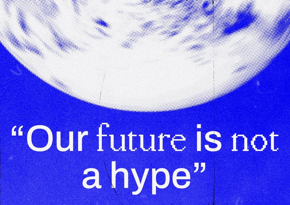 'Our future is not a hype'