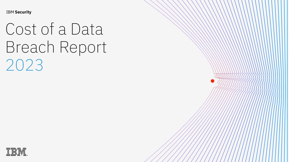 IBM Cost of a Data Breach Report 2023