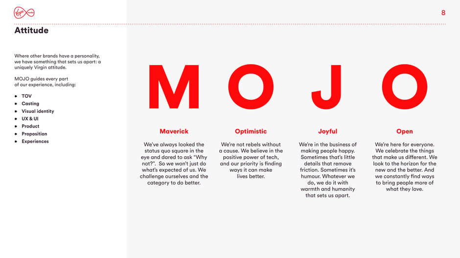 Defines MOJO as the brand attitude and enumerates the areas