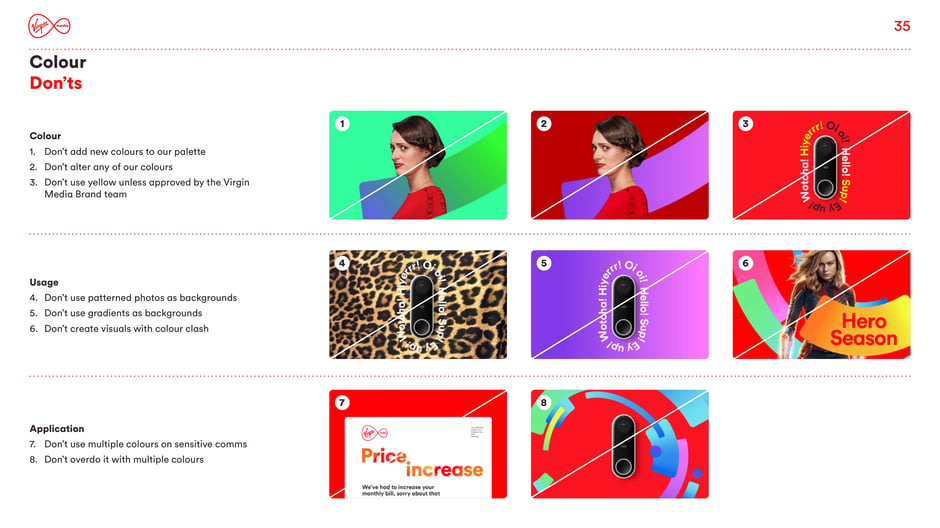 Do not add new colours or alter the palette, avoid
