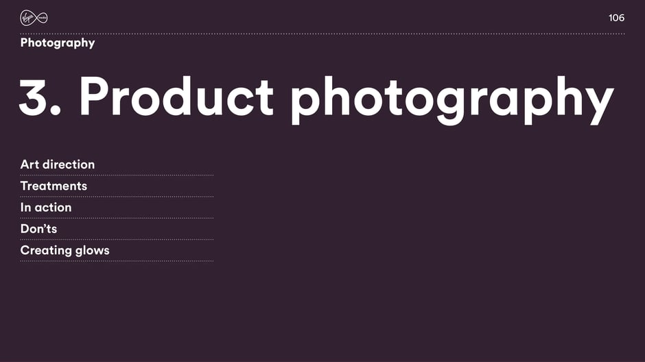Introduces product photography topics: art direction, treatments, in-action examples