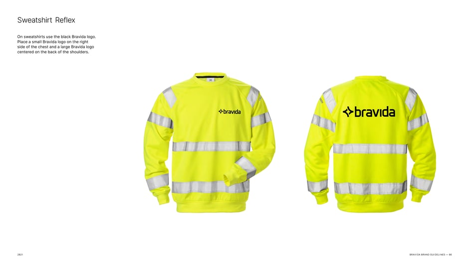 For high-visibility sweatshirts use the black Bravida logo: a small