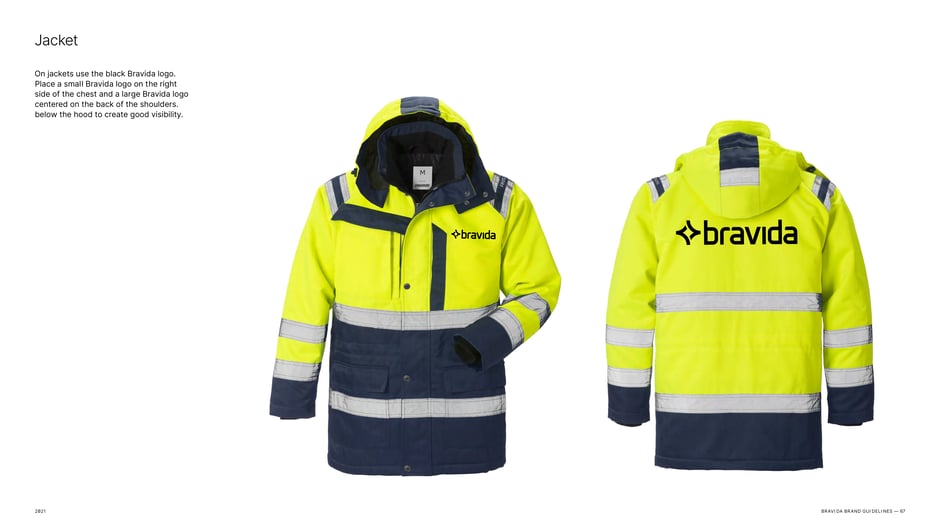 On jackets use the black Bravida logo with a small