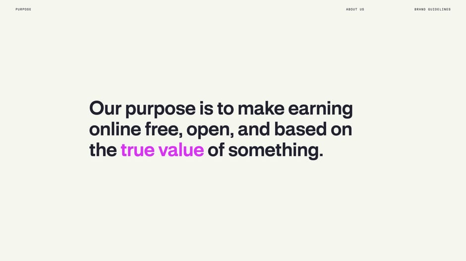 Our purpose: make earning online free, open, and value-based