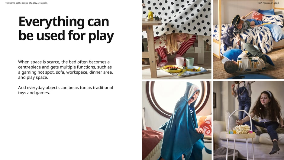 Everything can be used for play