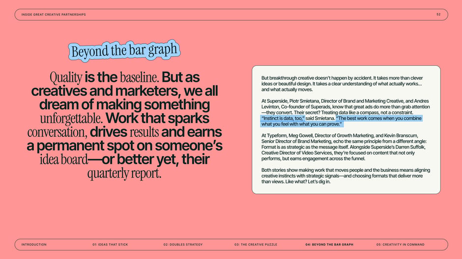 Quality is the baseline: creative that moves and converts