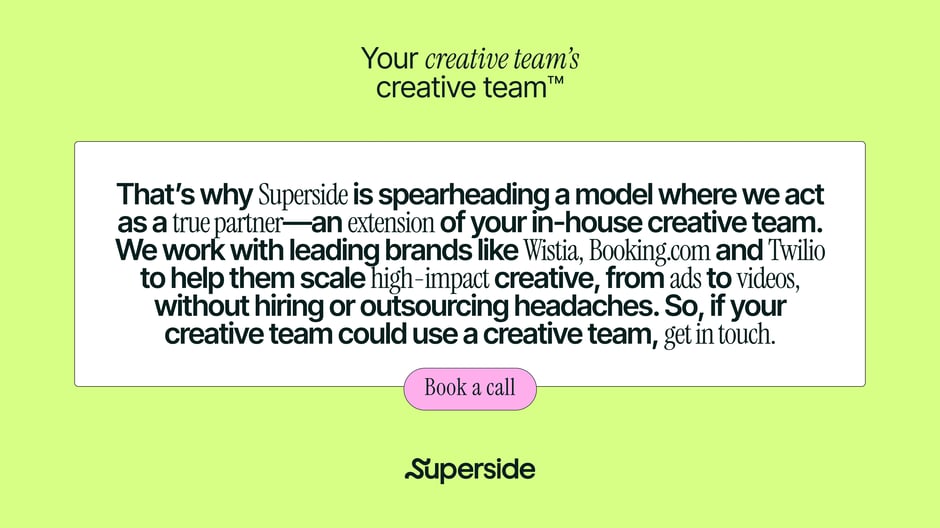 Superside: an extension of your in-house creative team