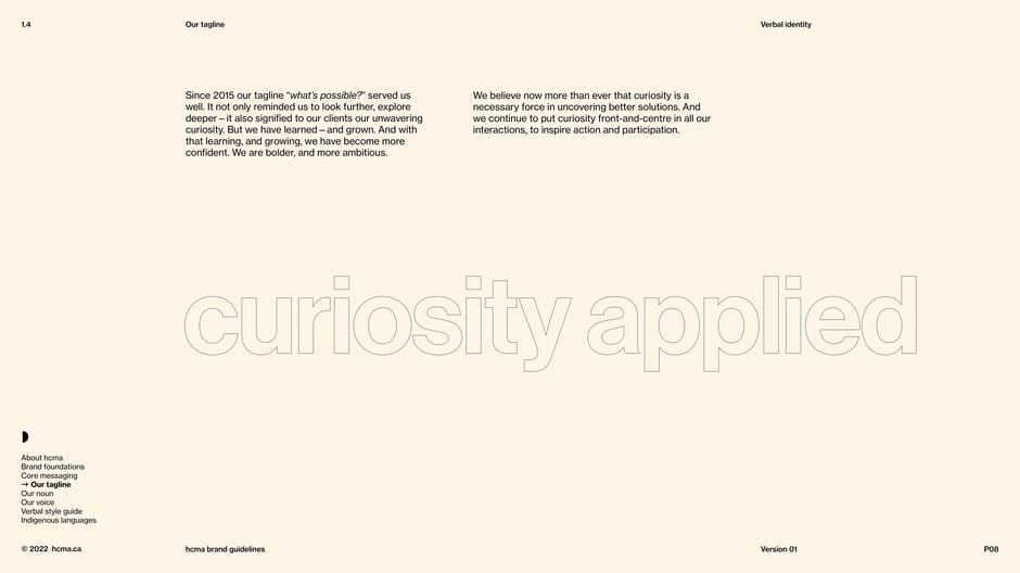 Explains the evolution to the tagline 'curiosity applied', replacing
