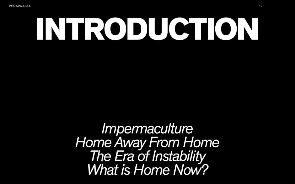 Introduction: Impermaculture: Home Away From Home