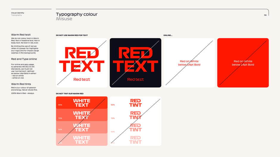 Do not use Warm Red for text or tints
