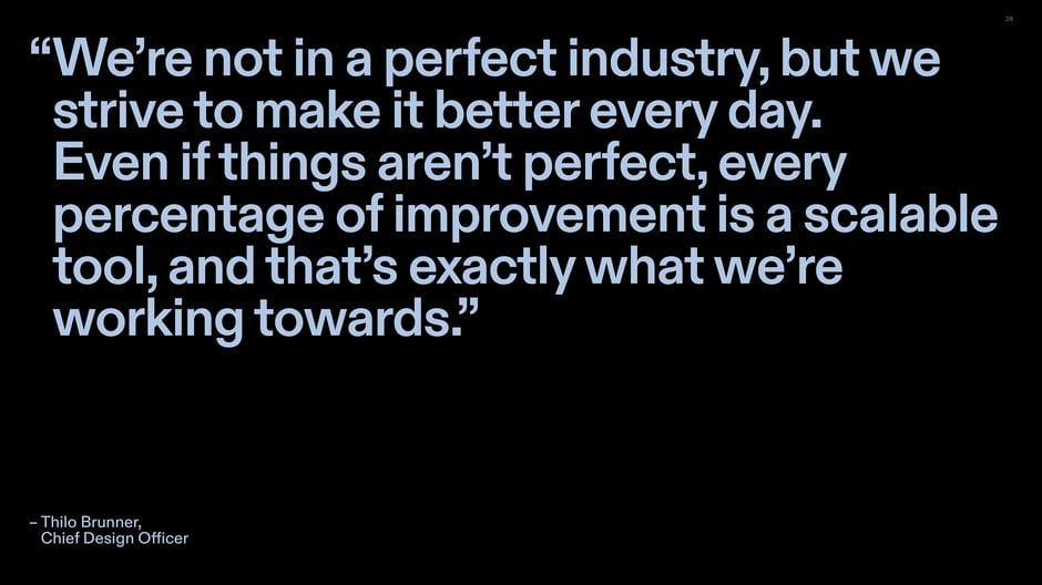Every percentage of improvement is a scalable tool