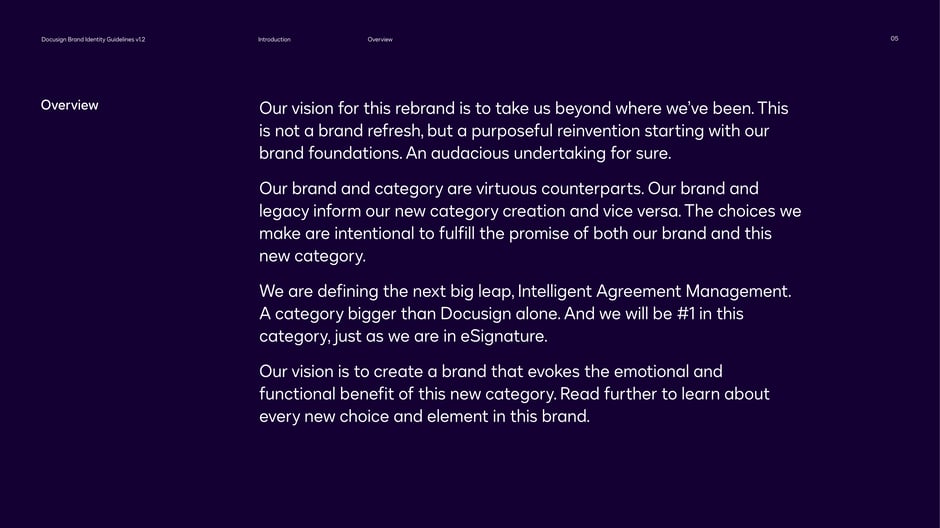 Describes the rebrand as a purposeful reinvention to create