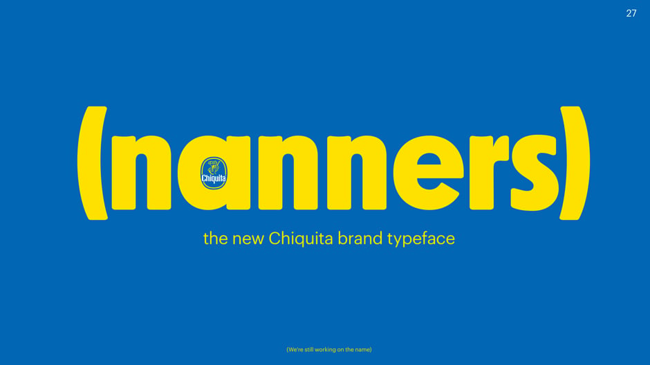 (nanners): the new Chiquita brand typeface