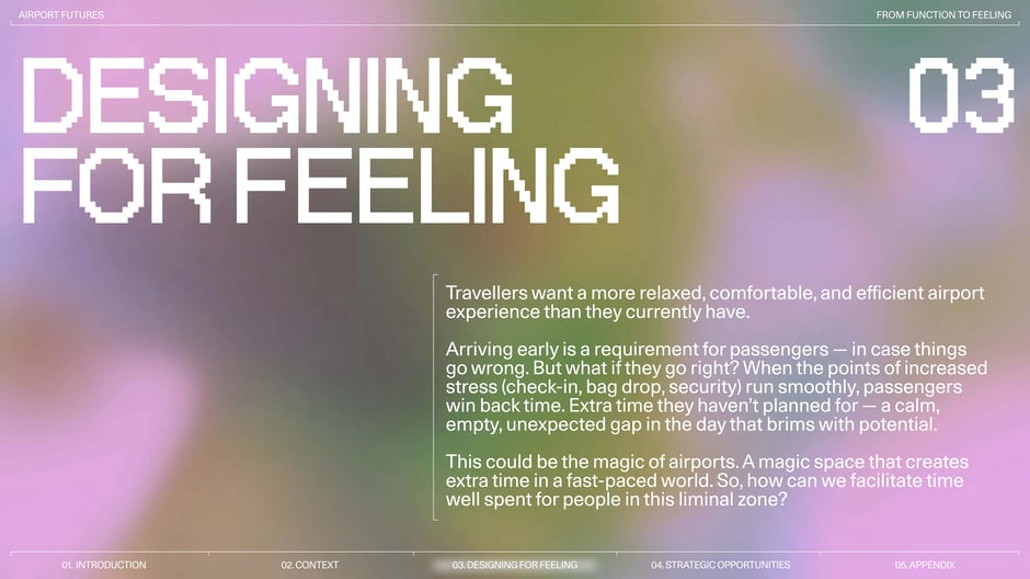 Introductory framing: travellers want more relaxed, comfortable, efficient experiences