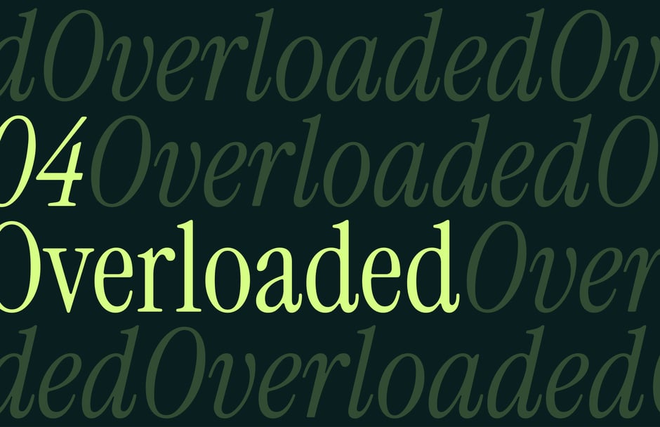 Introduction to the 'Overloaded' section, focusing on the excessive workload