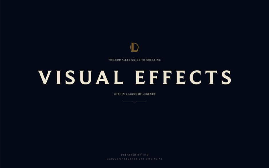 League of Legends VFX Guide 2017 — cover slide