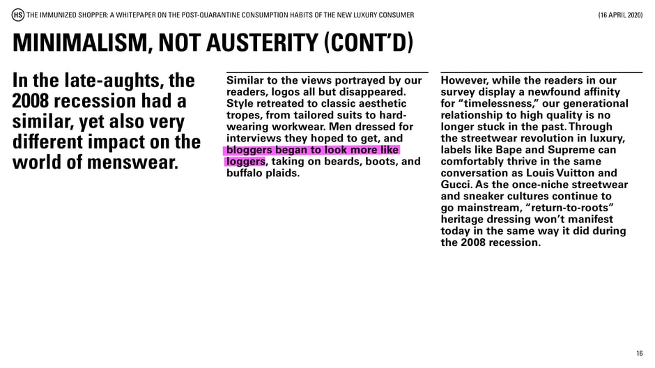 Covid-era menswear won't repeat the 2008 recession's heritage retreat