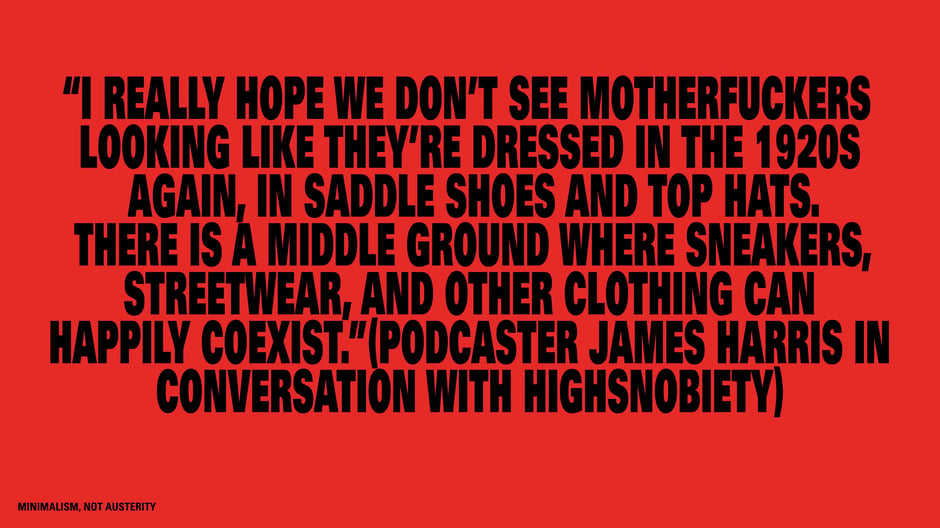 James Harris on sneakers, streetwear, and classic clothing coexisting
