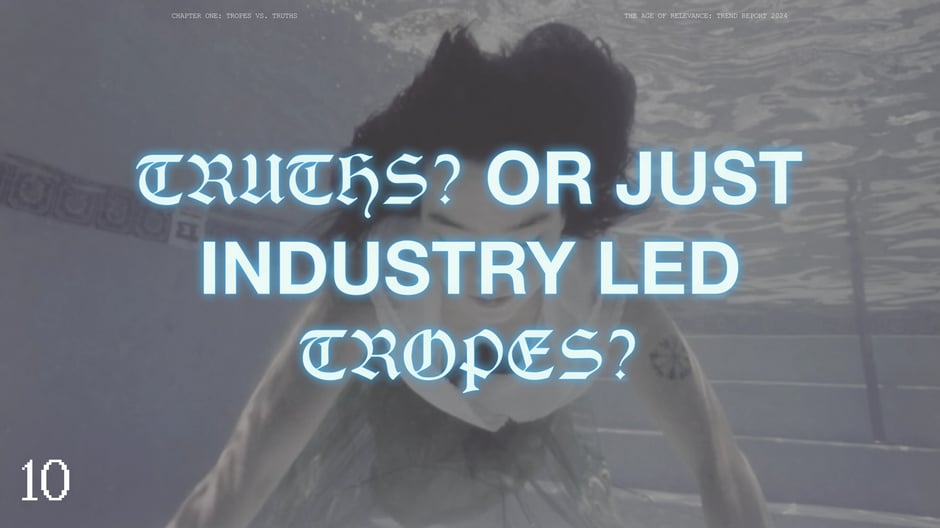 Truths? Or just industry‑led tropes?