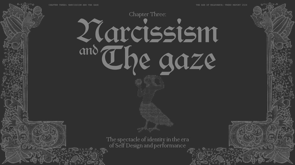 Chapter Three: Narcissism and The Gaze