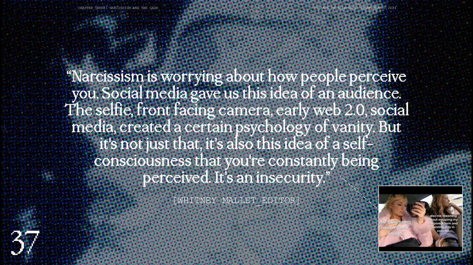 'Narcissism is worrying about how people perceive you.': Whitney Mallet