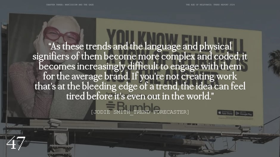 'As these trends... become more complex and coded...'
