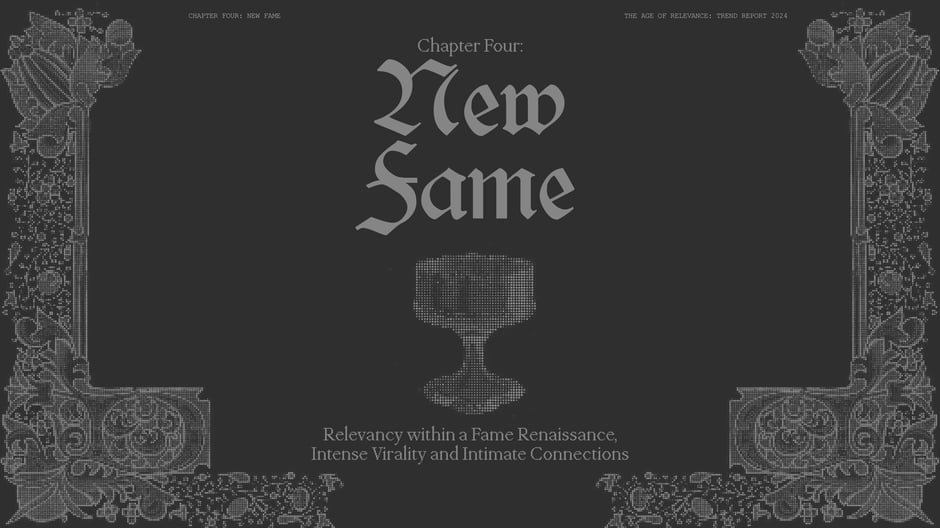 Chapter Four: New Fame