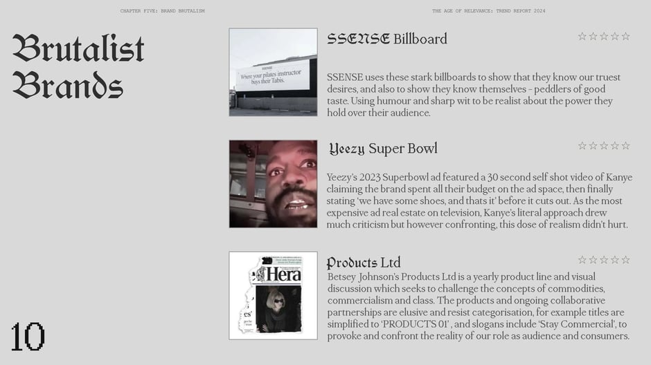 Brutalist brand examples: SSENSE, Yeezy, Products Ltd