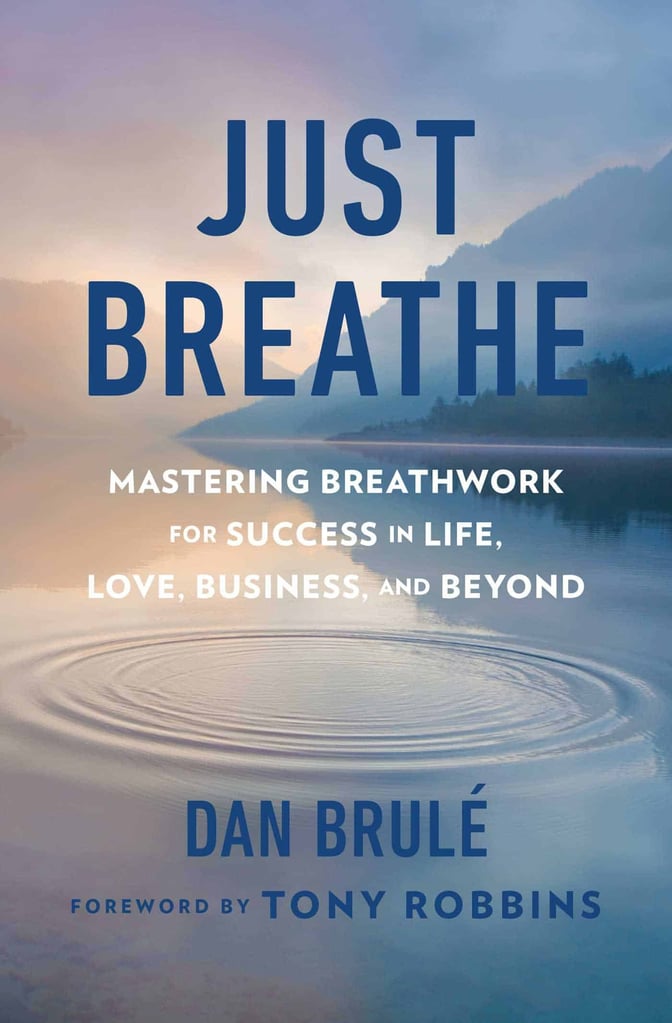 just breathe by dan brulé