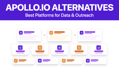11 Best Apollo.io Alternatives and Competitors in 2026 (Tried and Tested)