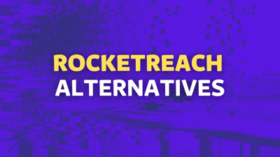 11 RocketReach Alternatives and Competitors in 2026 (Tried & Tested)