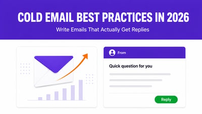 Cold Email Best Practices in 2026 (What Actually Works)