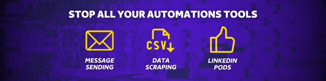 stop linkedin automations tools