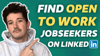 ¿Cómo Encontrar Gente Open To Work en Linkedin? [Tutorial 2026]