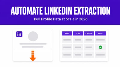 How to Automate LinkedIn Profile Data Extraction? (2026)