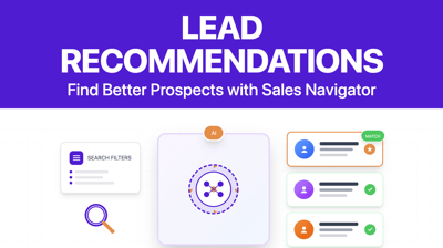 How To Use Lead Recommendations In Sales Navigator (2026)