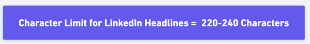 linkedin headline character limit is 220-240 characters