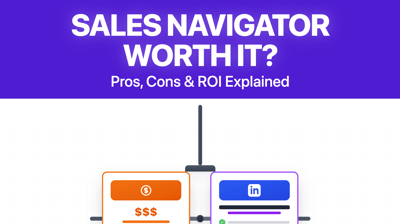 ¿Vale la pena LinkedIn Sales Navigator? [Análisis 2026]