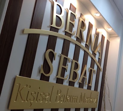 BERNA SEBAT KİŞİSEL BAKIM MERKEZİ