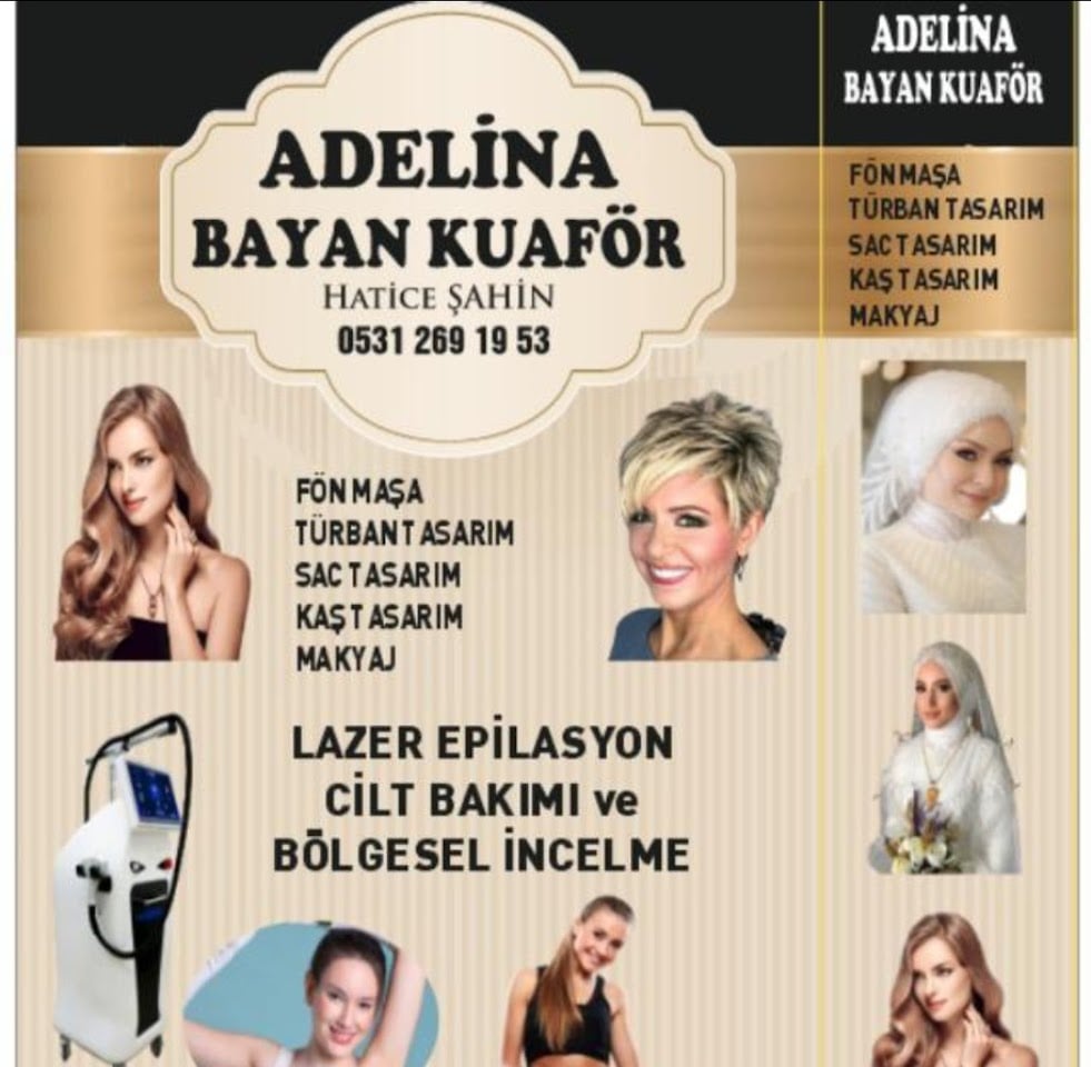 ADELİNA BAYAN KUAFÖRÜ ve GÜZELLİK SALONU