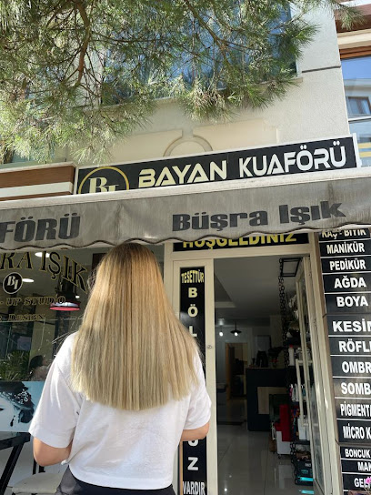 Büşra Işık Bayan Kuaförü