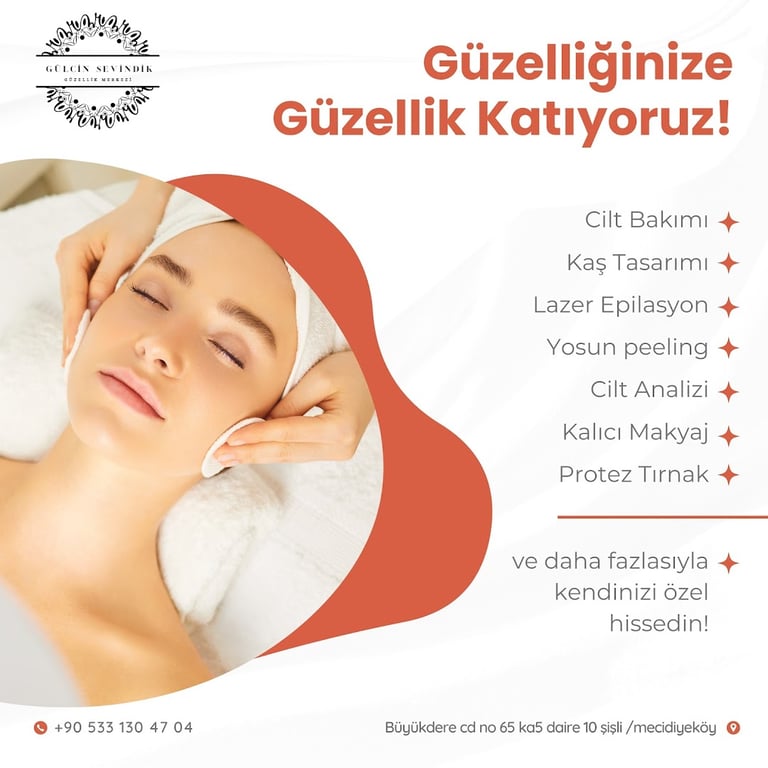 GÜLÇİN SEVİNDİK GÜZELLİK MERKEZİ