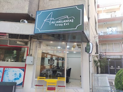 ALİ ARSLANTAŞ TIRAŞ EVİ