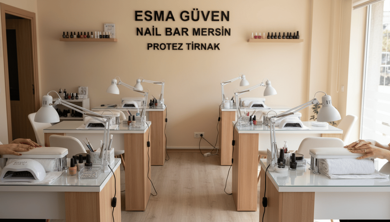 ESMA GÜVEN NAİL BAR MERSİN PROTEZ TIRNAK