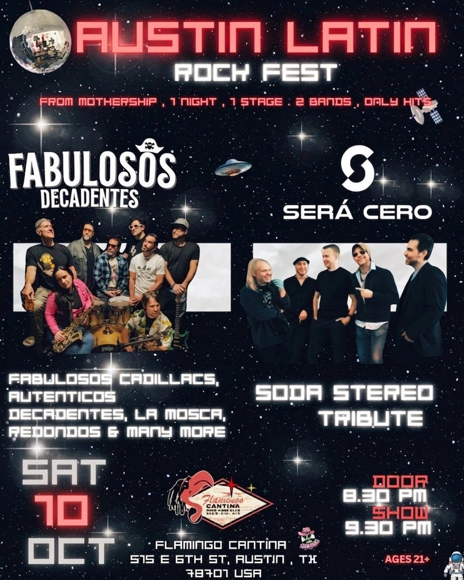 AUSTIN LATIN ROCK FEST: FABULOSOS DECADENTES + SERÁ CERO