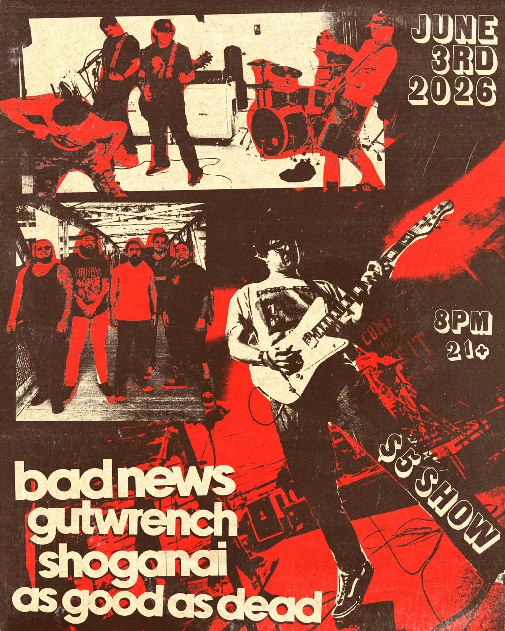 BAD NEWS, GUTWRENCH, SHOGANAI, AS GOOD AS DEAD