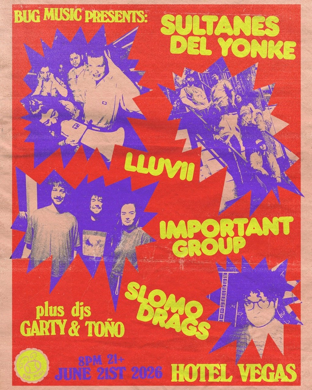 BUG MUSIC PRESENTS SULTANES DEL YONKE, LLUVII, IMPORTANT GROUP, SLOMO DRAGS